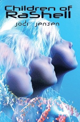 Jodi Jensen, Kimberly Rei - Children of RaShell, Inbunden