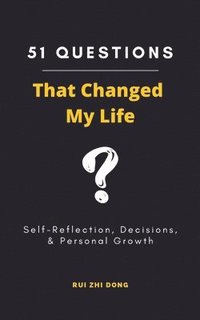 bokomslag 51 Questions That Changed My Life