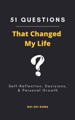 51 Questions That Changed My Life 1