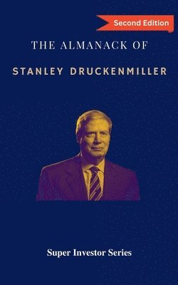 Rui Zhi Dong - Almanack of Stanley Druckenmiller, Häftad