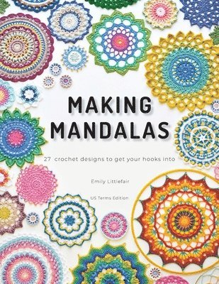 Making Mandalas US Terms Edition 1