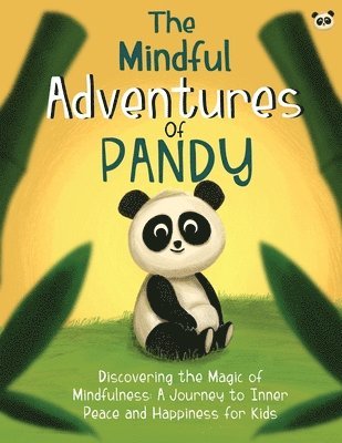 bokomslag The Mindful Adventures of Pandy