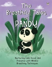 bokomslag The Breathful Tales of Pandy