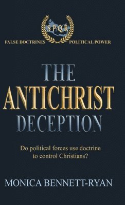 bokomslag The Antichrist Deception