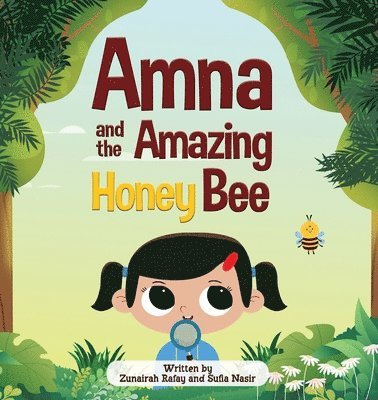 Amna and the Amazing Honey Bee 1