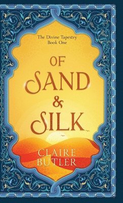 Of Sand & Silk 1