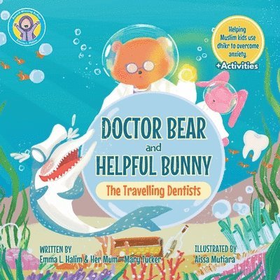 Emma L Halim, Mary Tucker, Emma L. Halim - Doctor Bear and Helpful Bunny, Häftad