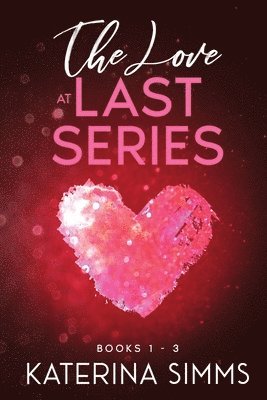 bokomslag The Love at Last Series