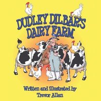 bokomslag Dudley Dilbar's Dairy Farm