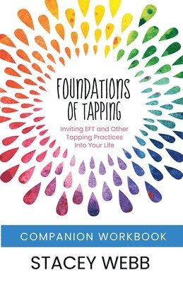 Foundations of Tapping Companion Workbook 1