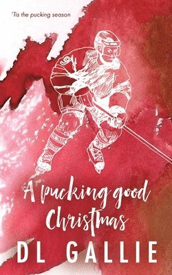 DL Gallie, Dl Gallie - Pucking Good Christmas SE, Häftad