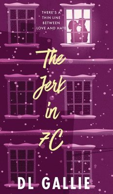 DL Gallie, Dl Gallie - Jerk in 7c (hardcover special edition), Inbunden