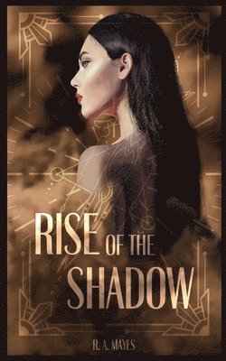 bokomslag Rise of the Shadow