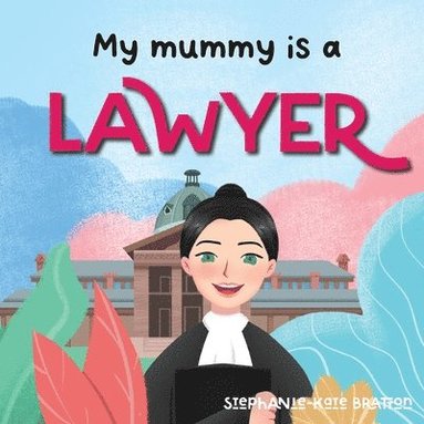 bokomslag My Mummy is a Lawyer