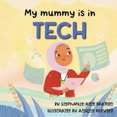 bokomslag My Mummy is in Tech