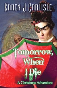 bokomslag Tomorrow, When I Die