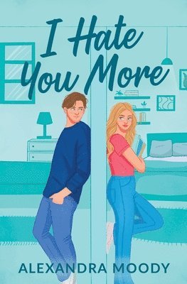 I Hate You More 1