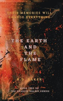 The Earth and The Flame 1