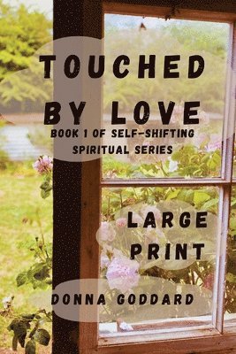 Donna Goddard - Touched by Love, Häftad