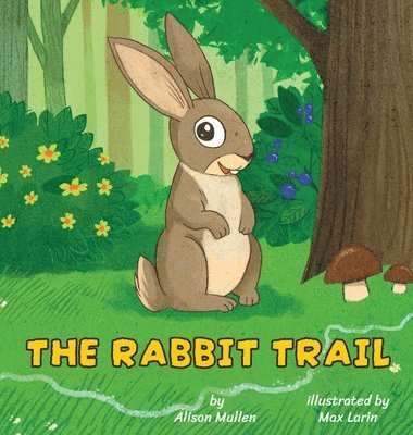 The Rabbit Trail 1