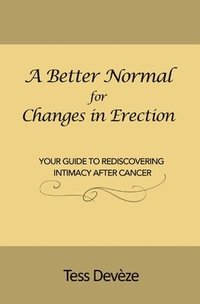 bokomslag A Better Normal for Changes in Erection
