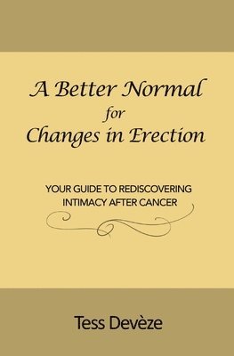 bokomslag A Better Normal for Changes in Erection