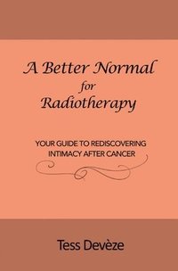 bokomslag A Better Normal for Radiotherapy