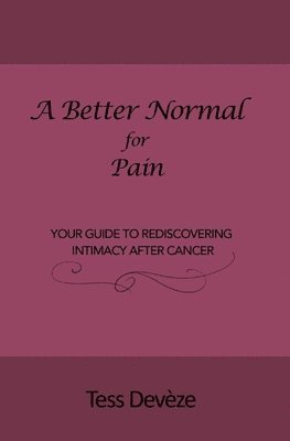 A Better Normal for Pain 1