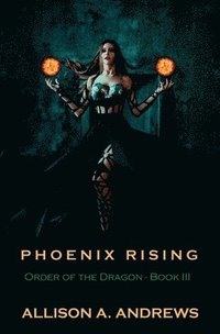 bokomslag Phoenix Rising