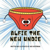 bokomslag Alfie the New Undie