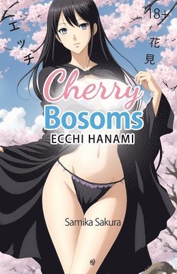 Samika Sakura - Cherry Bosoms, Häftad