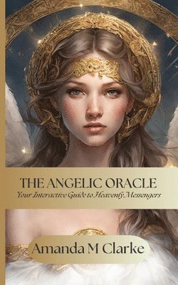 bokomslag The Angelic Oracle