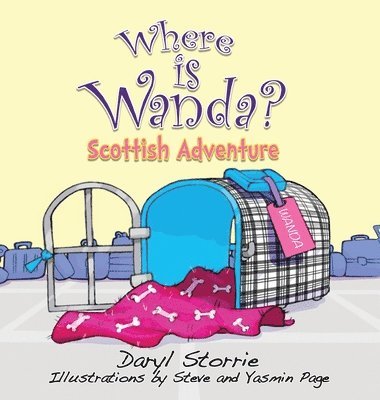 Daryl Storrie - Where is Wanda? Scottish Adventure, Inbunden