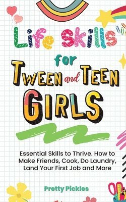 bokomslag Life Skills for Tween and Teen Girls