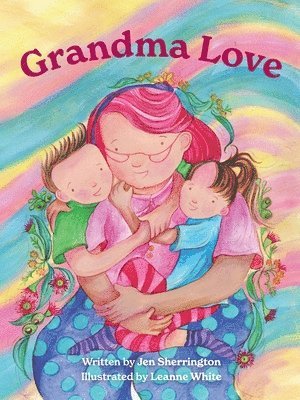 Jen Sherrington - Grandma Love, Häftad