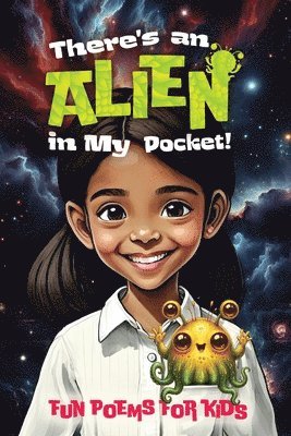 Michelle Worthington - There's An Alien In My Pocket, Häftad