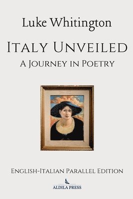 Luke Whitington - Italy Unveiled, Häftad