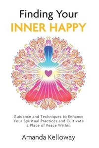 bokomslag Finding Your Inner Happy