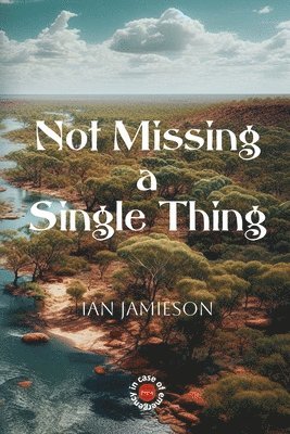 Not Missing a Single Thing