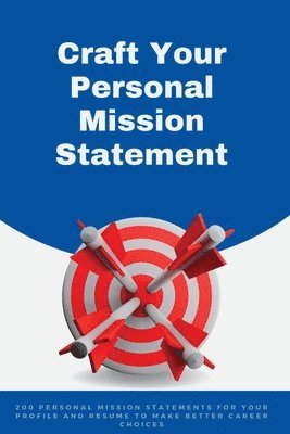 Craft your Personal Mission Statement 1