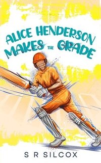 bokomslag Alice Henderson Makes the Grade