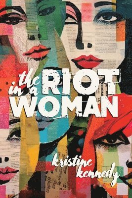 The Riot in a Woman 1