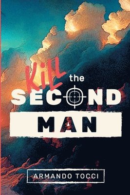 Kill the Second Man 1