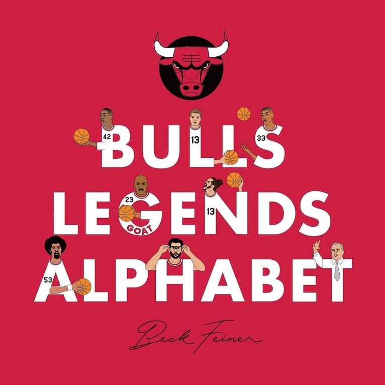 Beck Feiner - Bulls Legends Alphabet, Inbunden