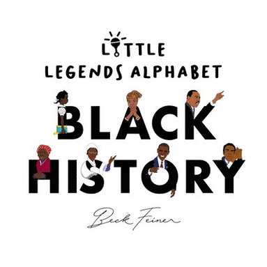 bokomslag Black History Little Legends Alphabet