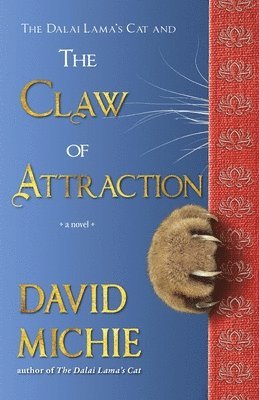 David Michie - Dalai Lama's Cat and the Claw of Attraction, Häftad