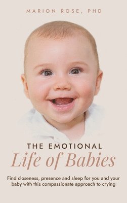 The Emotional Life of Babies 1