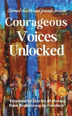 bokomslag Courageous Voices Unlocked