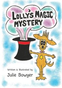 bokomslag Lolly's Magic Mystery