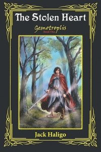 bokomslag The Stolen Heart: Gemotroplis Book One